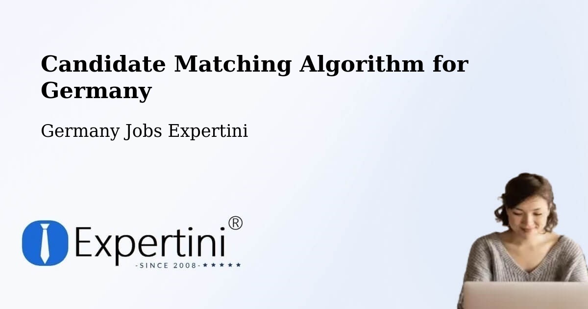 Candidate Matching Algorithm Overview – Mitte - Germany Jobs Expertini