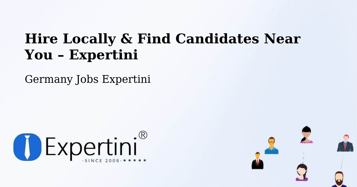 Hire Locally in Mitte – Find Qualified Candidates Near You - Mitte, Germany Jobs Expertini