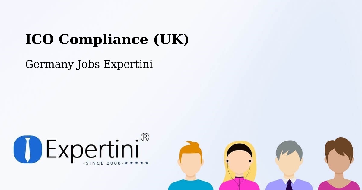 UK Data Protection & ICO Compliance – Mitte - Germany Jobs Expertini