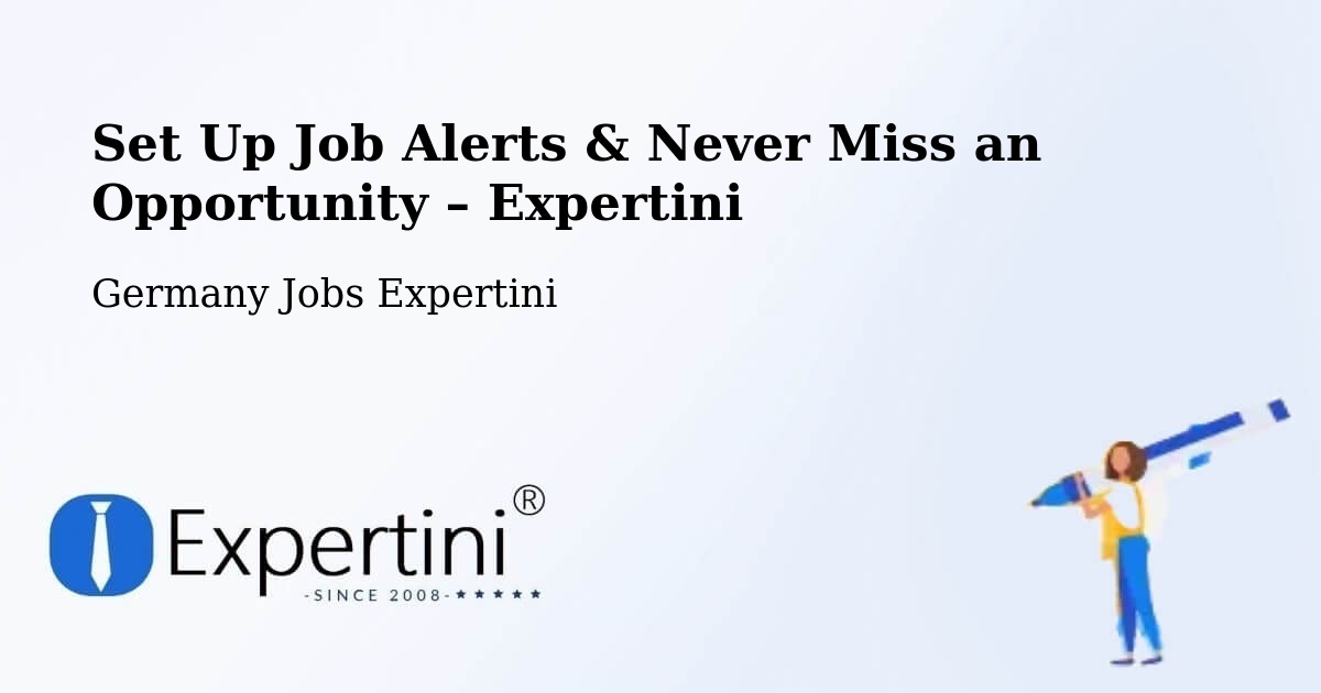 Job Alerts Guide – Get Notified About New Jobs in Mitte - Mitte, Germany Jobs Expertini