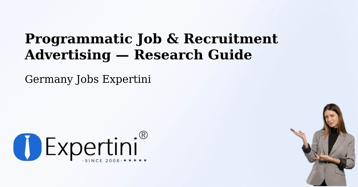 Programmatic Job & Recruitment Advertising — Research Guide – Mitte